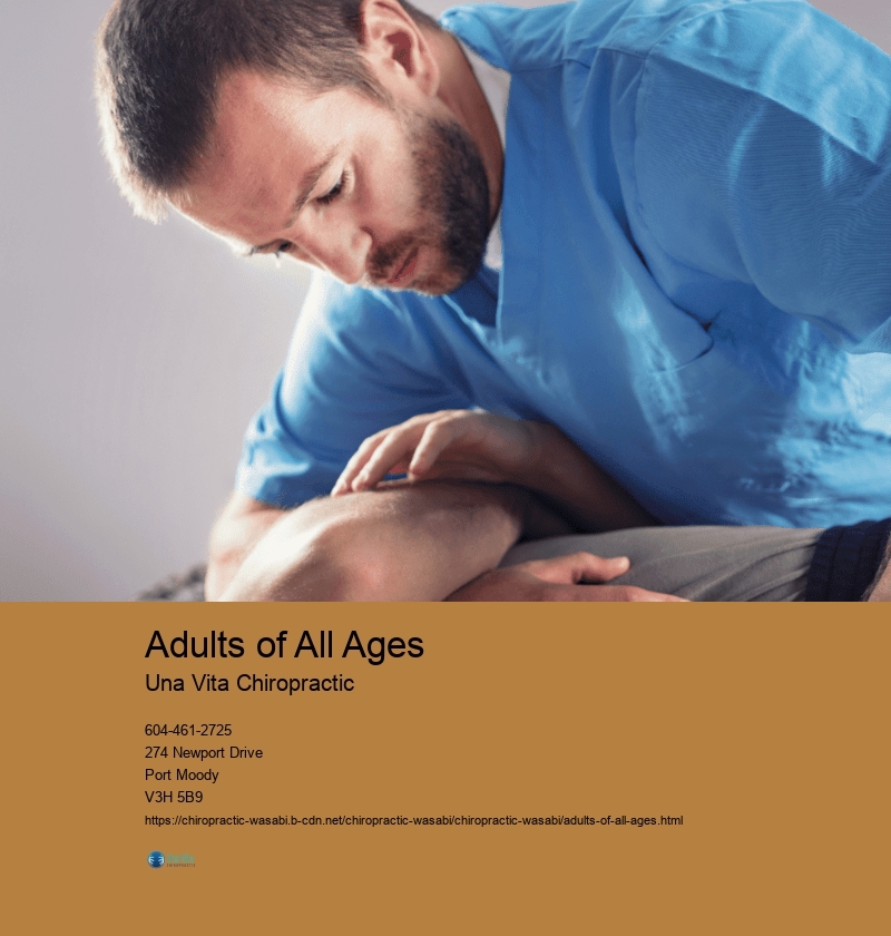 Adults of All Ages Una Vita Chiropractic Adults of All Ages